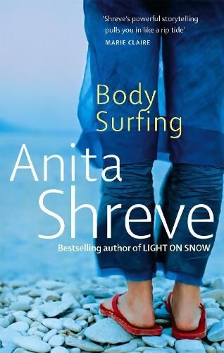 Body surfing - Anita Shreve - Livre