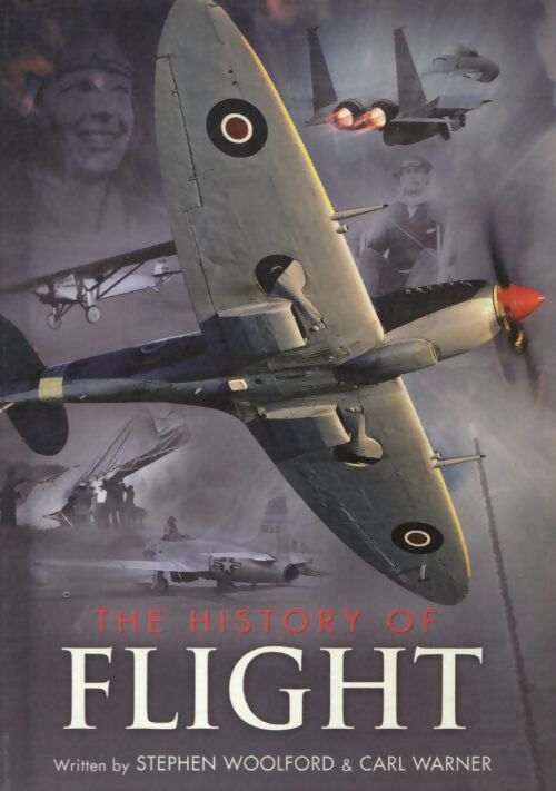 The history of flight - Stephen Woolford - Livre