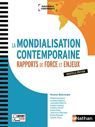 La mondialisation contemporaine : Rapports de force et enjeux - Collectif - Livre
