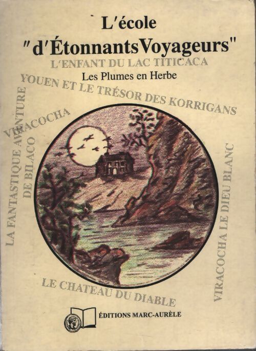 L'école "d'étonnants voyageurs" - Collectif - Livre