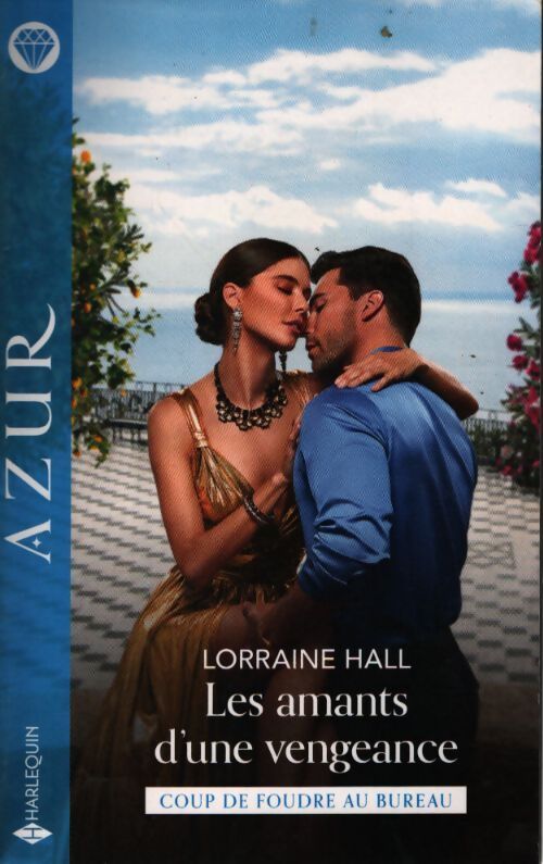 Les amants d'une vengeance - Lorraine Hall - Livre