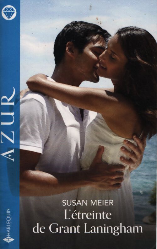 L'étrainte de Grant Lanningham - Susan Meier - Livre