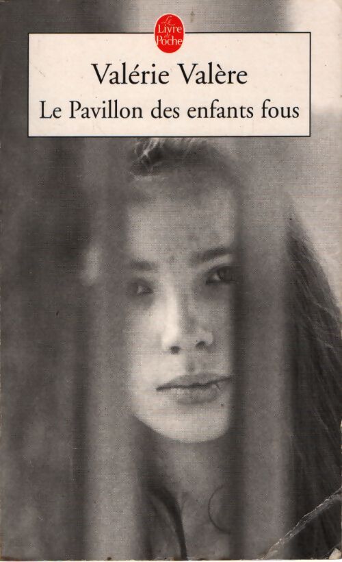 Le pavillon des enfants fous - Valérie Valère - Livre