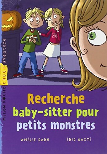 Recherche baby-sitter pour petits monstres - Amélie Sarn - Livre