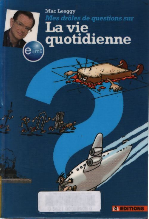 La vie quotidienne - Mac Lesggy - Livre