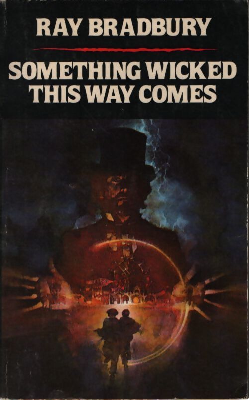 Something wicked this way comes - Ray Bradbury - Livre