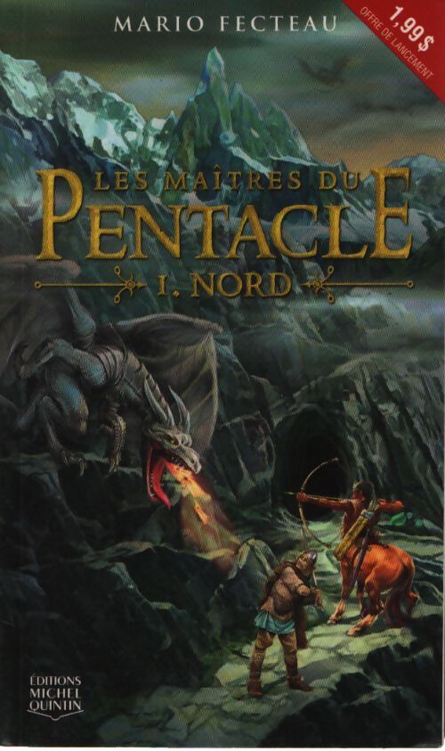 Les maîtres du pentacle tome 1 : Nord - Fecteau Mario - Livre