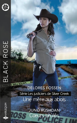 Une mère aux abois - Coeurs brûlés - Delores Fossen - Livre
