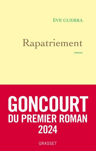 Rapatriement : Premier roman - Eve Guerra - Livre