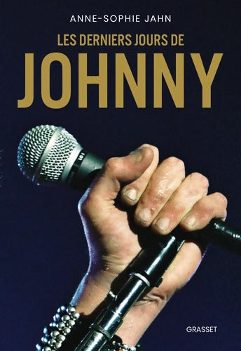 Les derniers jours de Johnny - Anne-Sophie Jahn - Livre