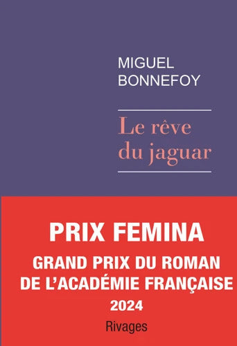 Le rêve du jaguar - Miguel Bonnefoy - Livre