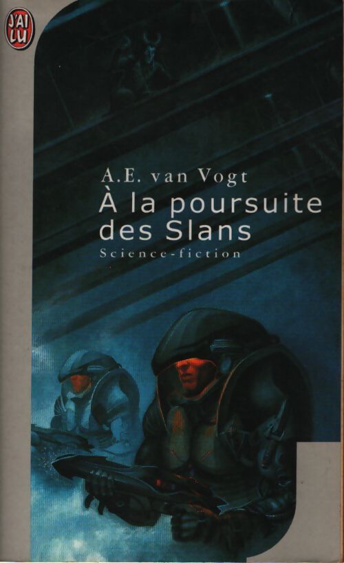 A la poursuite des slans - A.E. Van Vogt - Livre
