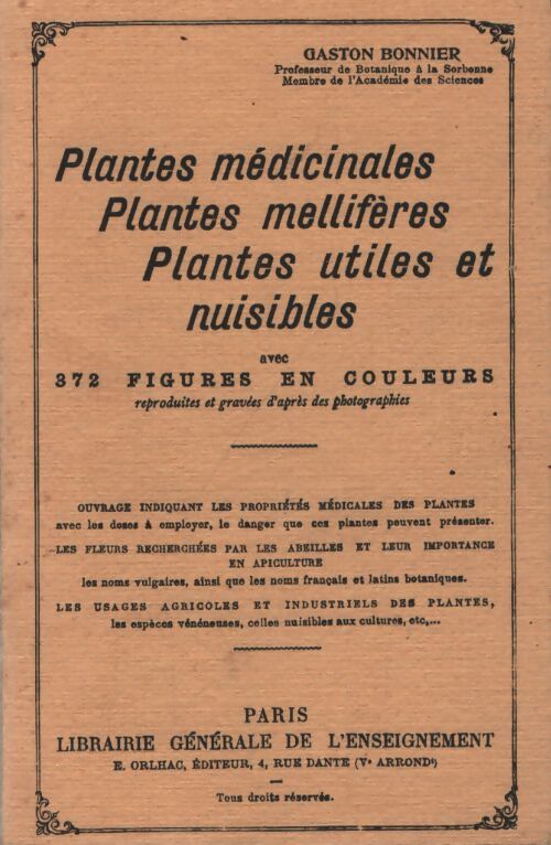 Plantes médicinales, plantes mellifères, plantes utiles et nuisibles - Gaston Bonnier - Livre