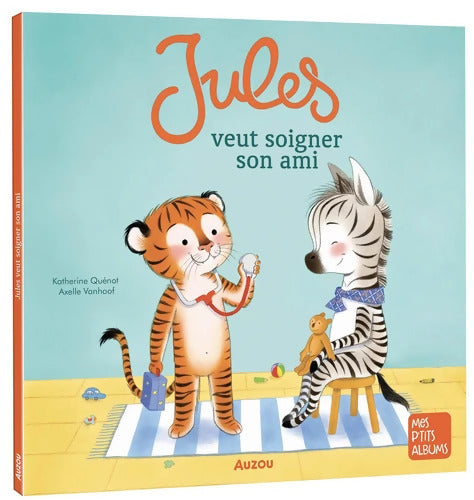 Jules veut soigner son ami - NED - Katherine Quenot - Livre
