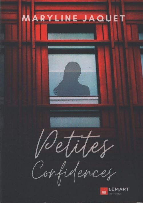 Petites confidences - Maryline Jaquet - Livre