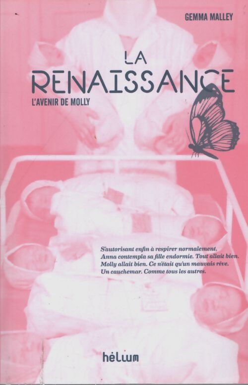 La renaissance : L'avenir de molly - Gemma Malley - Livre