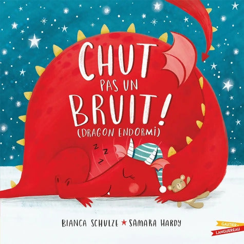 Chut ! Pas un bruit ! Dragon endormi - BIANCA SCHULZE - Livre