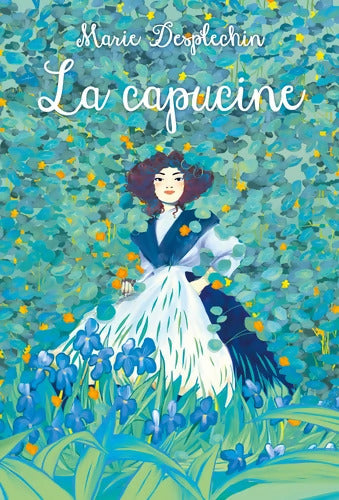 Capucine - Marie Desplechin - Livre