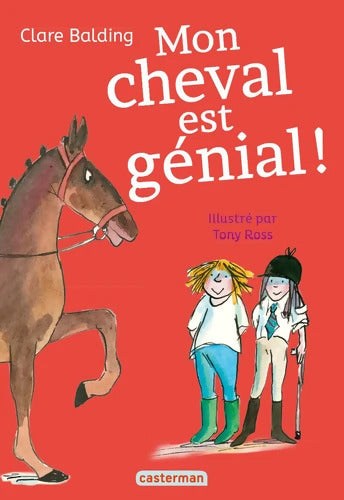 Mon cheval est génial ! - Clare Balding - Livre