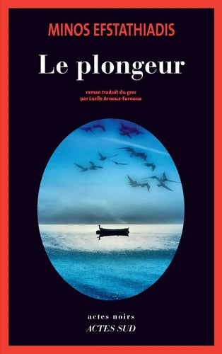 Le Plongeur - Minos Efstathiadis - Livre