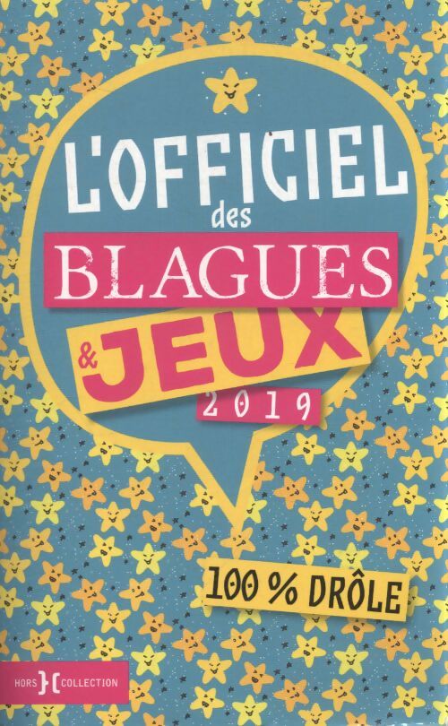 Officiel des blagues et jeux 2019 - Fabrice Bouvier - Livre