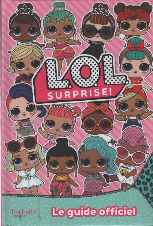L. O. L. Surprise ! - guide officiel - Inconnu - Livre
