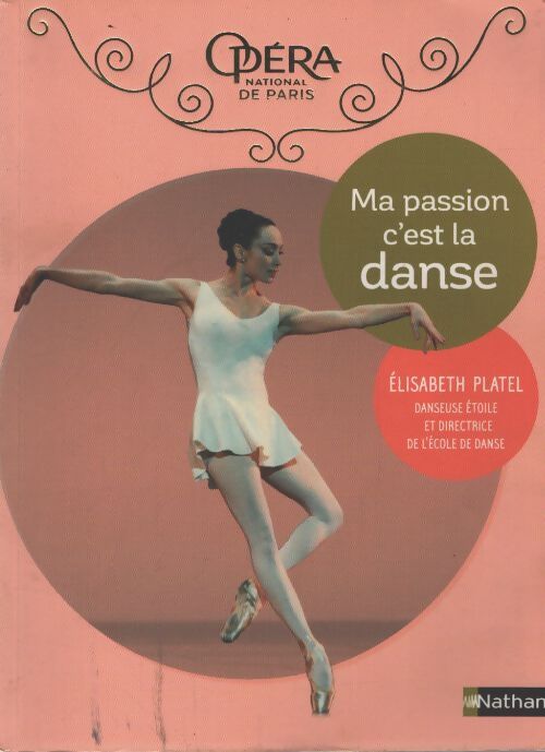 Ma passion c'est la danse - Collectif - Livre