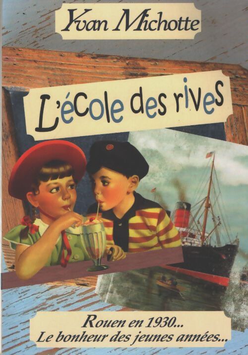 L'école des rives - Yvan Michotte - Livre