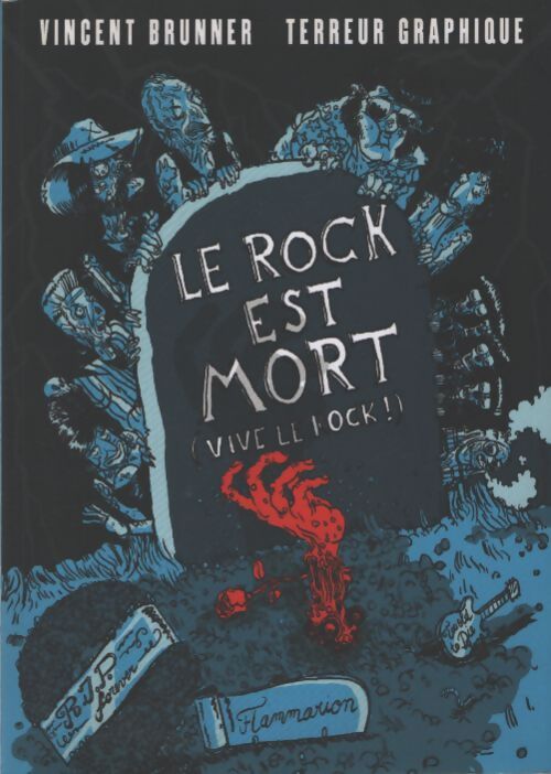 Le rock est mort : - Terreur Graphique - Livre