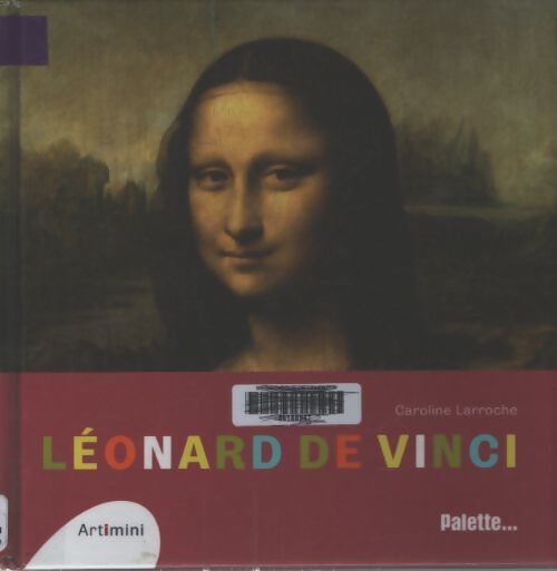 Artimini : Léonard de vinci - Caroline Larroche - Livre