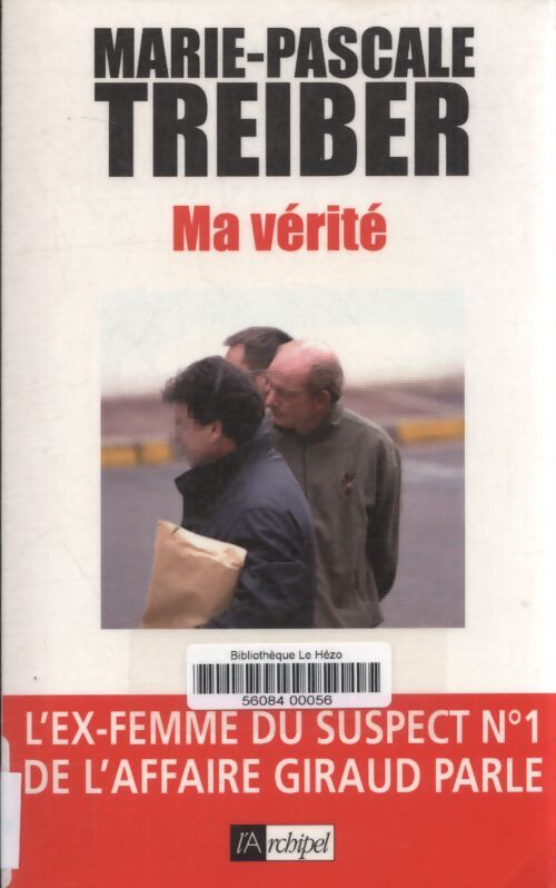 Ma vérité - Marie-Pascale Treiber - Livre