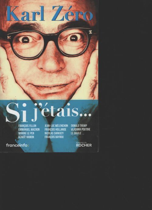 Si j'étais... - Karl Zéro - Livre