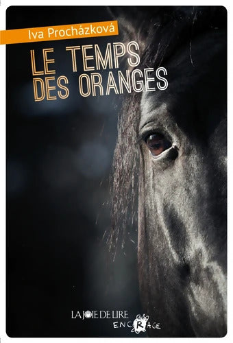 Le temps des oranges - Iva Prochazkova - Livre