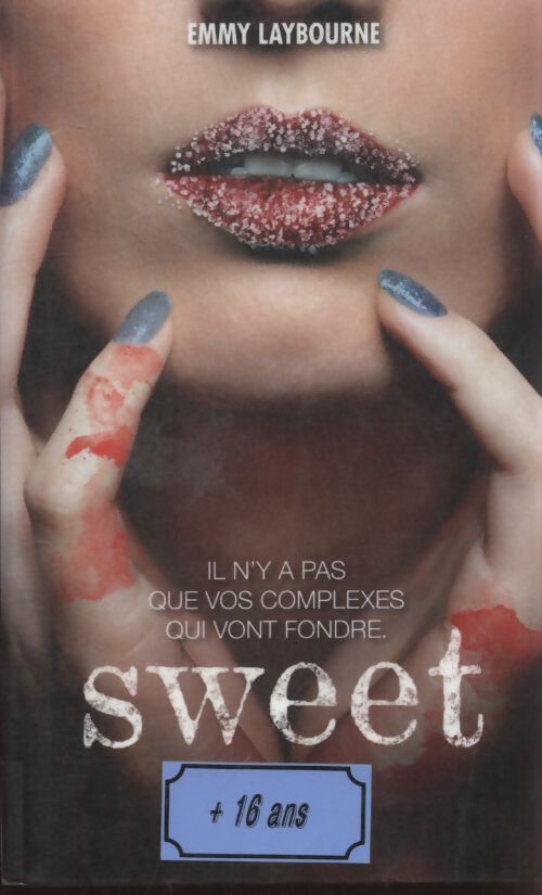 Sweet - Emmy Laybourne - Livre