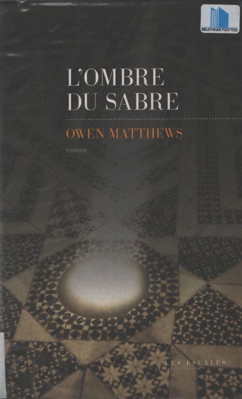 L'ombre du sabre - Owen Matthews - Livre