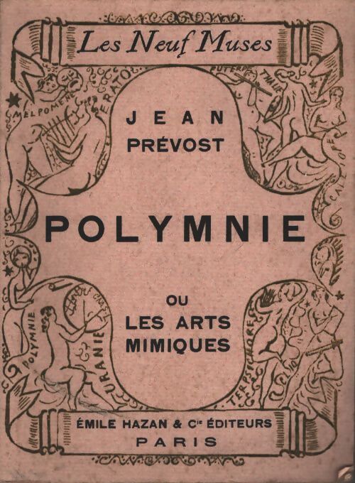 Polymnie ou les arts mimiques - Jean Prévost - Livre