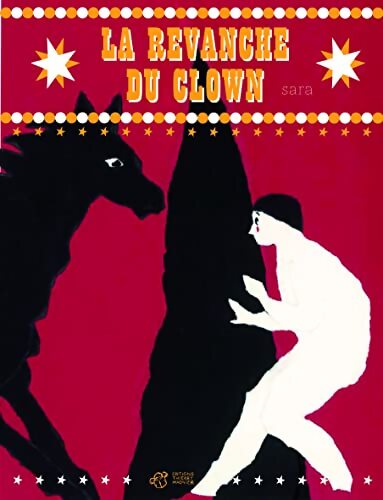 La revanche du clown - Sara - Livre