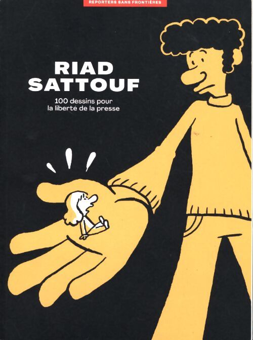 L'album RSF pour la liberté de la presse - Riad Sattouf - Collectif - Livre
