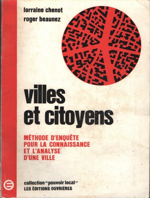 Villes et citoyens - Roger Lorraine; Beaunez - Livre