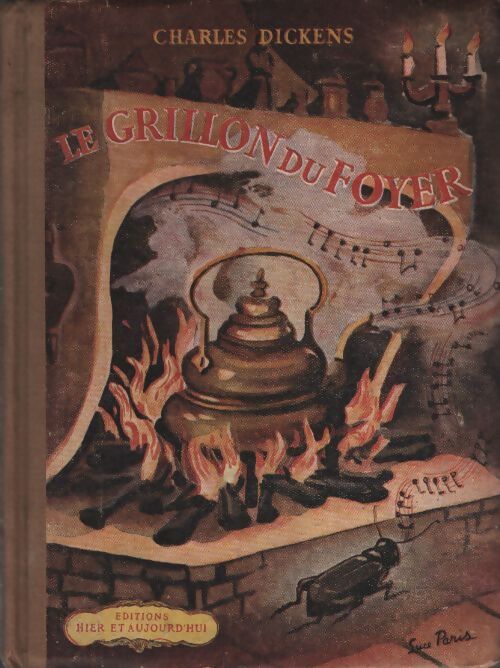 Le grillon du foyer - Charles Dickens - Livre