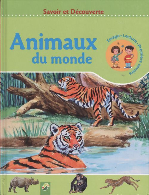 Animaux du monde - Collectif - Livre