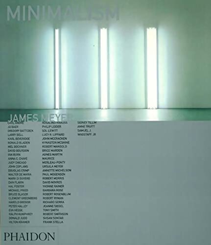 Minimalism - James Meyer - Livre