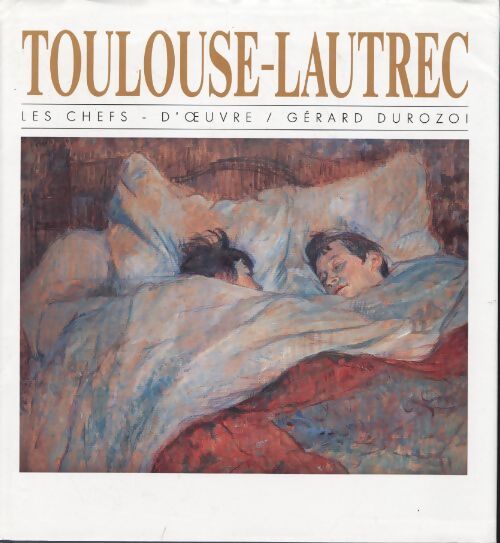 Toulouse-Lautrec - Gérard Durozoi - Livre
