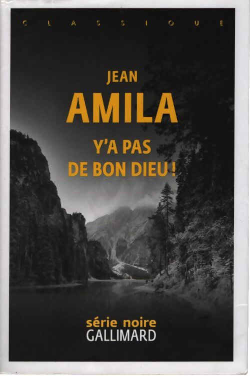 Y'a pas de bon dieu ! - Jean Amila - Livre