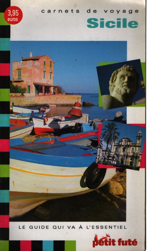 Sicile carnet de voyage 2006 petit fute - Al. Dominique Auzias - Livre
