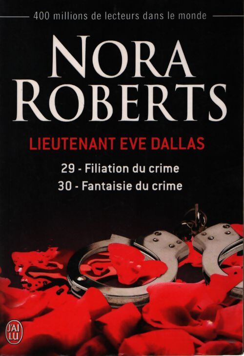 Lieutenant Eve Dallas 29 & 30 - Nora Roberts - Livre