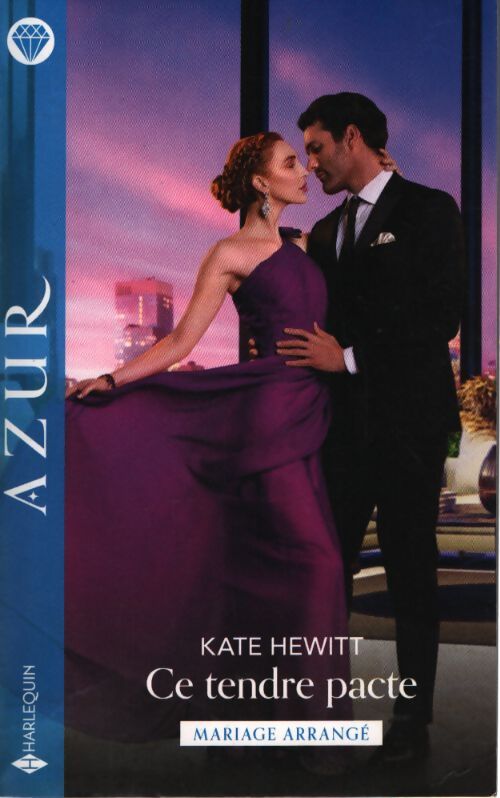 Ce tendre pacte - Kate Hewitt - Livre