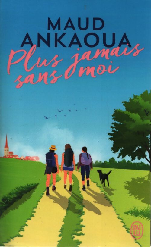 Plus jamais sans moi - Maud Ankaoua - Livre
