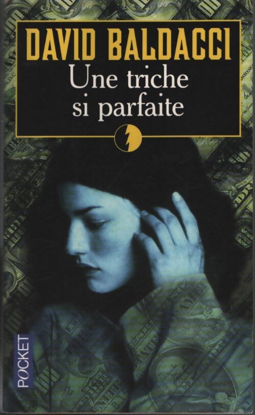 Une triche si parfaite - David G. Baldacci - Livre