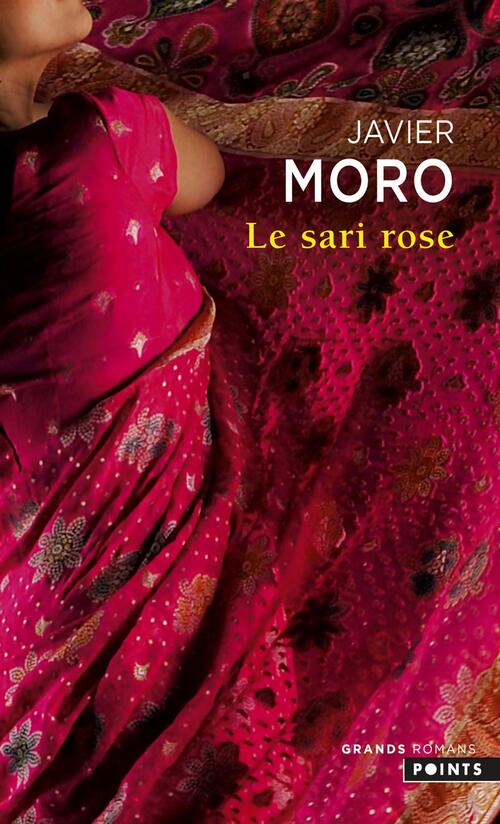 Le sari rose - Javier Moro - Livre